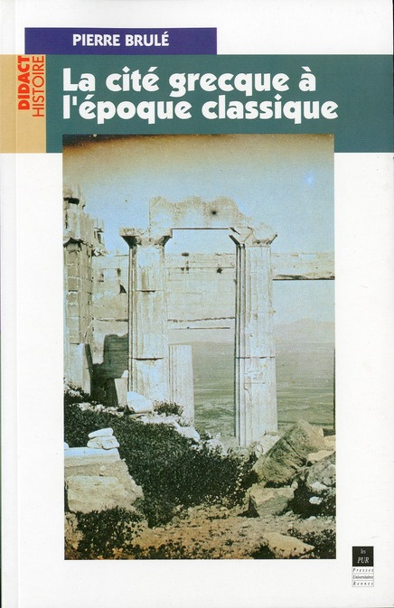 Emprunter La cité grecque à l'époque classique. 3e édition revue et corrigée livre