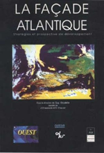 Emprunter La façade atlantique. Stratégies et prospective de développement livre