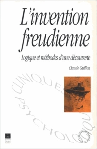 Emprunter L'INVENTION FREUDIENNE. Logique et méthodes d'une découverte livre