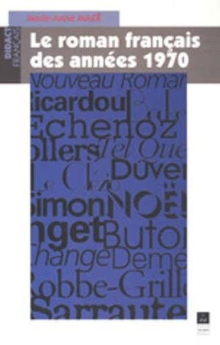 Emprunter Le roman français des années 1970 livre