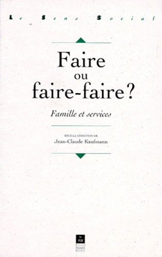 Emprunter FAIRE OU FAIRE-FAIRE ? Famille et services livre
