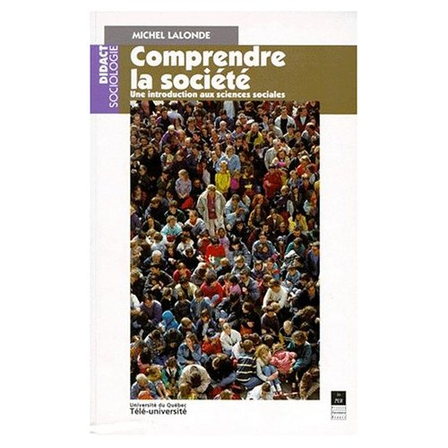 Emprunter COMPRENDRE LA SOCIETE. Une introduction aux sciences sociales. livre
