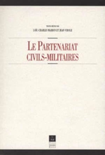 Emprunter Le partenariat civils-militaires. [journée d'étude, décembre 1996 livre