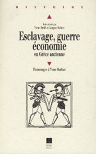 Emprunter Esclavage, guerre, économie en Grèce ancienne. Hommages à Yvon Garlan livre