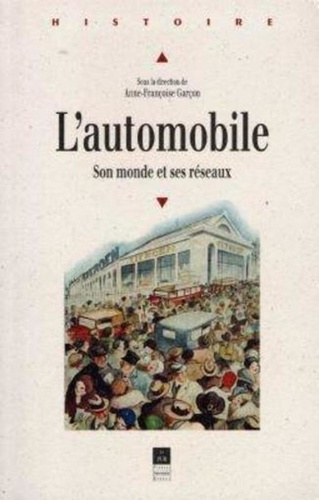 Emprunter L'automobile, son monde et ses réseaux. [journée d'études, Rennes, octobre 1997 livre