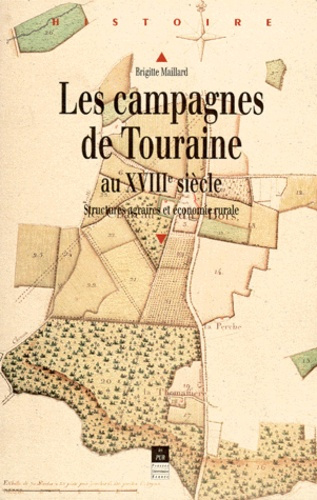 Emprunter LES CAMPAGNES DE TOURAINE AU XVIIIEME SIECLE. Structures agraires et économie rurale livre