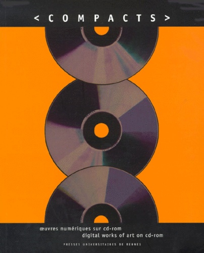 Emprunter COMPACTS. Oeuvres numériques sur CD-Rom : Digital Works of Art on CD-Rom livre