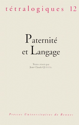 Emprunter Tétralogiques N° 12, 1999 : PATERNITE ET LANGAGE livre