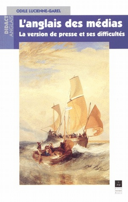 Emprunter L'ANGLAIS DES MEDIAS. La version de presse et ses difficultés livre