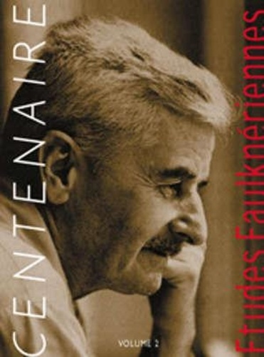 Emprunter Etudes Faulknériennes N° 2 : Centenaire livre