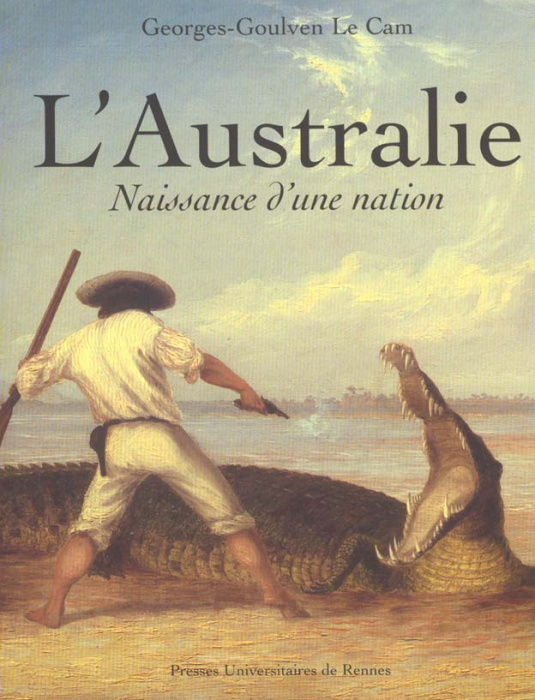 Emprunter L'Australie. Naissance d'une nation livre