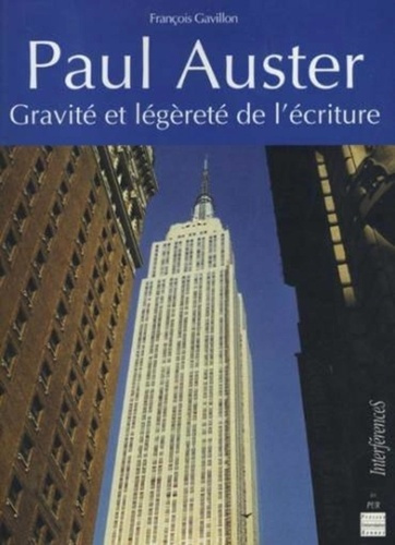 Emprunter Paul Auster. Gravité et légèreté de l'écriture livre
