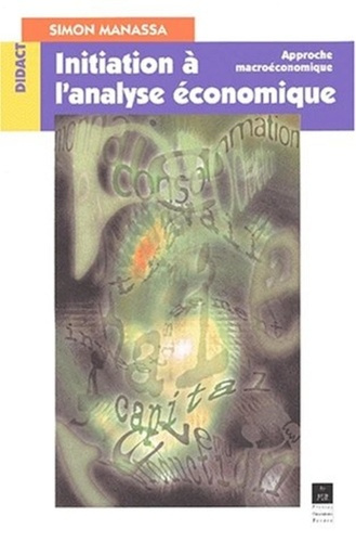 Emprunter Initiation à l'analyse économique. Approche macroéconomique livre