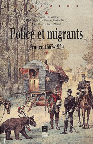 Emprunter Police et migrants. France, 1667-1939 livre