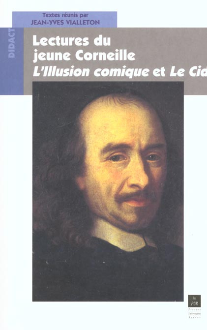 Emprunter Lectures du jeune Corneille : L'Illusion comique et Le Cid livre