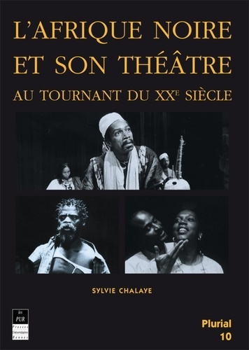 Emprunter L'Afrique noire et son théâtre au tournant du XXème siècle livre