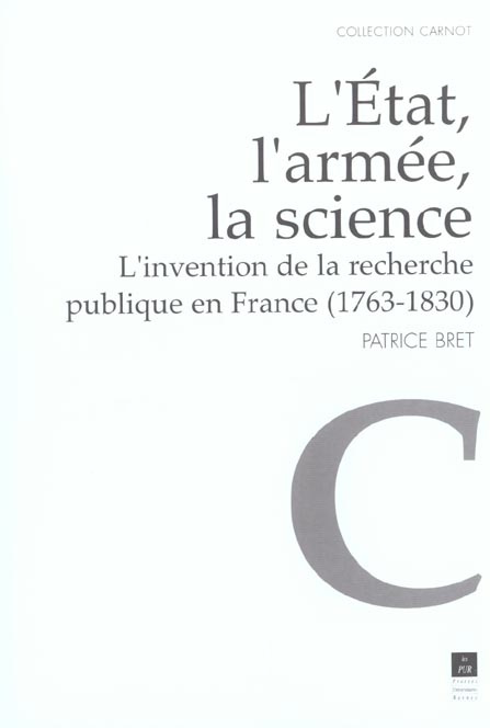 Emprunter L'Etat, l'armée, la science. L'invention de la recherche publique en France (1763-1830) livre