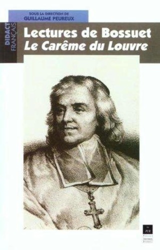 Emprunter Lectures de Bossuet, Le Carême du Louvre livre