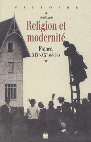 Emprunter Religion et modernité. France, XIXème-XXème siècle livre
