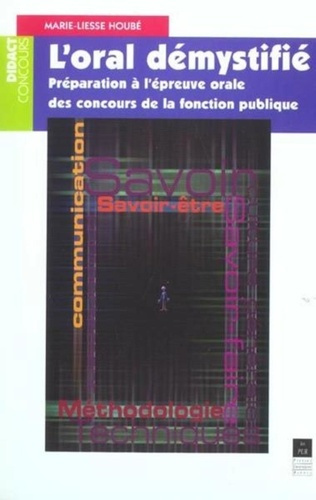 Emprunter L'oral démystifié. Préparation à l'épreuve orale des concours de la fonction publique livre