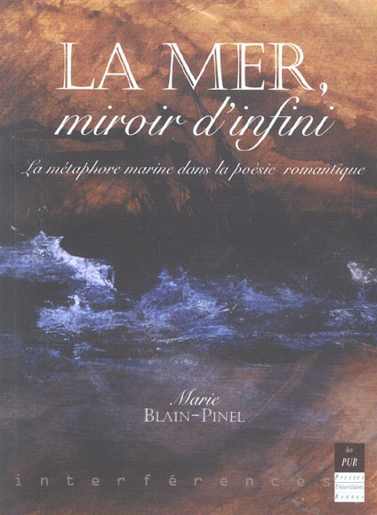 Emprunter La mer, miroir d'infini. La métaphore marine dans la poésie romantique livre