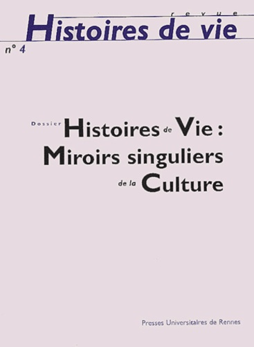 Emprunter Histoires de vie N° 4 : Miroirs singuliers de la Culture livre