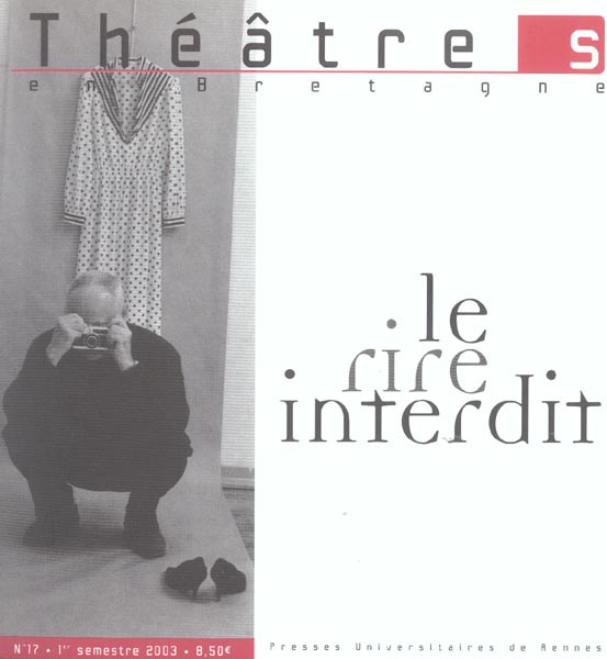 Emprunter Théâtres en Bretagne N° 17 - 1er semestre 2003 : Le rire interdit livre