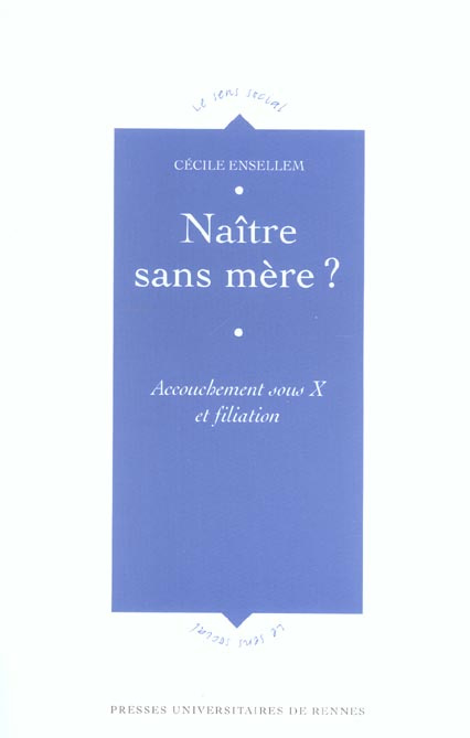 Emprunter Naître sans mère ? Accouchement sous X et filiation livre