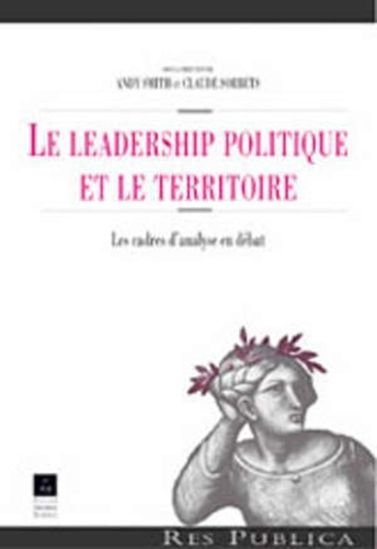Emprunter Le leadership politique et le territoire. Les cadres d'analyse en débat livre