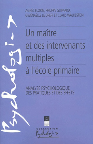 Emprunter Un maître et des intervenants multiples à l'école primaire. Analyse psychologique des pratiques et d livre
