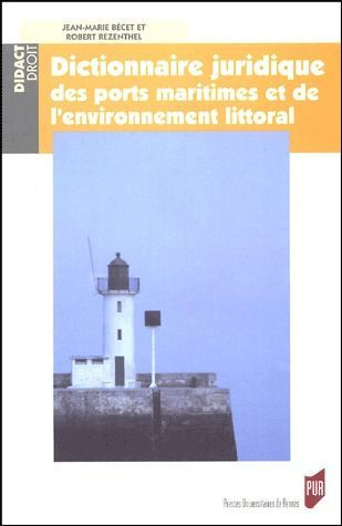Emprunter Dictionnaire juridique des ports maritimes et de l'environnement littoral livre