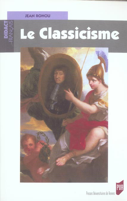 Emprunter Le classicisme (1660-1700) livre