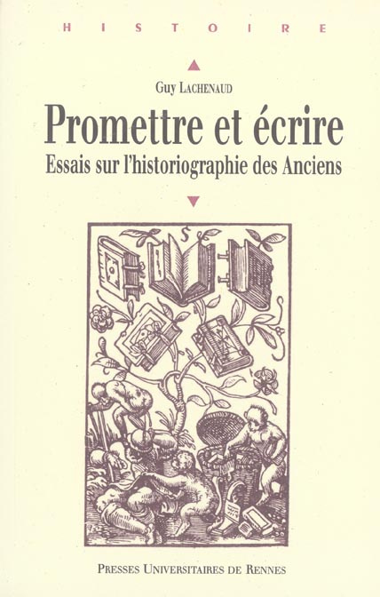 Emprunter PROMETTRE ET ECRIRE - ESSAIS SUR L'HISTORIOGRAPHIE DES ANCIENS livre