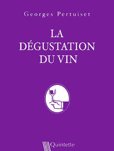 Emprunter LA DEGUSTATION DU VIN (3E ED) livre
