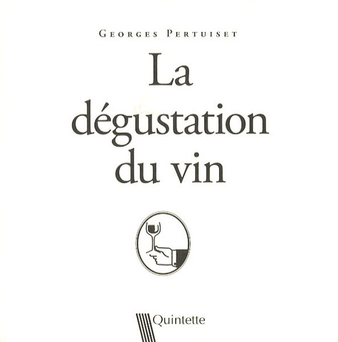 Emprunter LA DEGUSTATION DU VIN (3E ED) livre