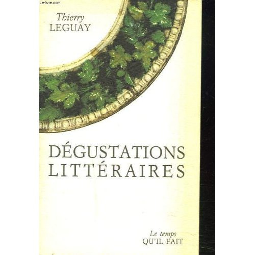 Emprunter DEGUSTATIONS LITTERAIRES livre