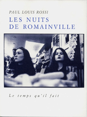 Emprunter Les nuits de Romainville livre