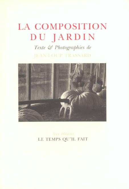 Emprunter La composition du jardin livre