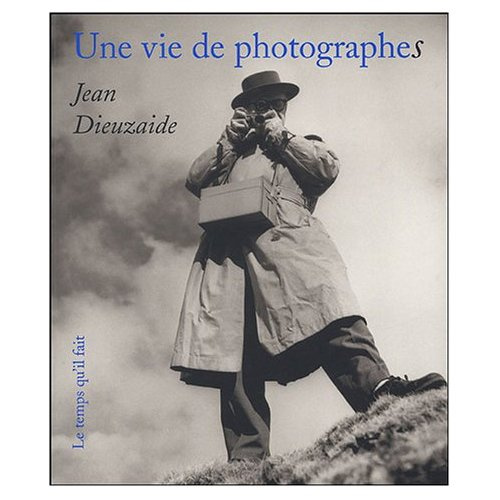 Emprunter Une vie de photographes livre