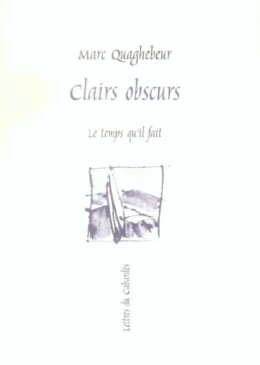 Emprunter Clairs obscurs. Petites proses livre