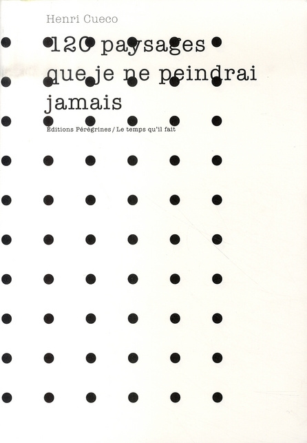 Emprunter 120 Paysages que je ne peindrai jamais livre