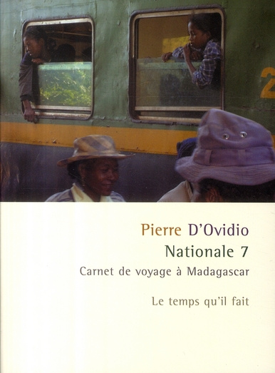 Emprunter Nationale 7. Carnet de voyage à Madagascar livre