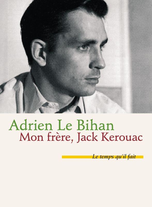 Emprunter Mon frère, Jack Kerouac livre