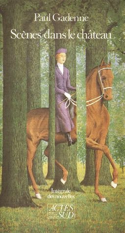 Emprunter Scènes dans le château. Intégrale des nouvelles livre