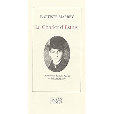 Emprunter Le Chariot d'Esther. La rencontre du jeune Kafka avec l'acteur Löwy, notes pour un spectacle imagina livre