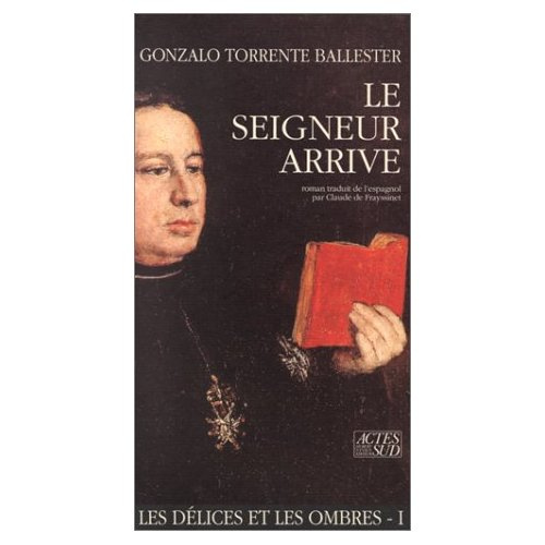 Emprunter Les Délices et les ombres/1/Le Seigneur arrive livre