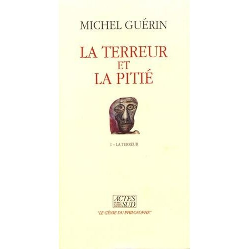 Emprunter La terreur et la pitié. Tome 1, La terreur livre