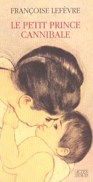Emprunter Le petit prince cannibale livre