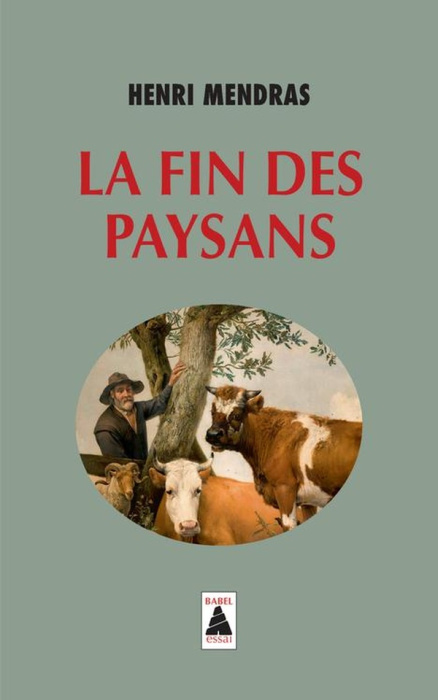 Emprunter La fin des paysans suivi de Une réflexion sur la fin des paysans vingt ans après livre
