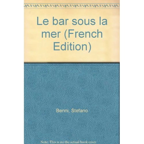 Emprunter Le bar sous la mer livre